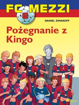 cover image of FC Mezzi 6--Pożegnanie z Kingo